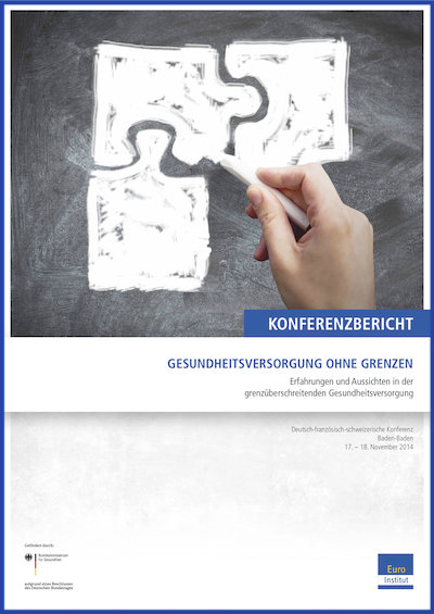 Cover des Berichts zur Konferenz „Gesundheit ohne Grenzen - Erfahrungen und Aussichten in der grenzüberschreitenden Gesundheitsversorgung"